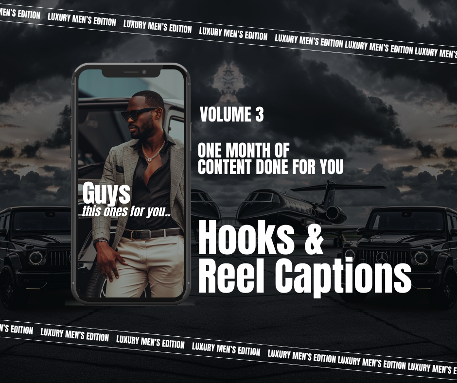 Luxury Mens Edition Vol 3. Instagram Reels, Hooks, Captions & Reel Covers